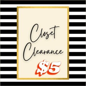 $5 closet clear out!!!!! Ask about bundling!!!!!